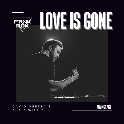 Love Is Gone (FRNKROK 2026 Remix) release cover art