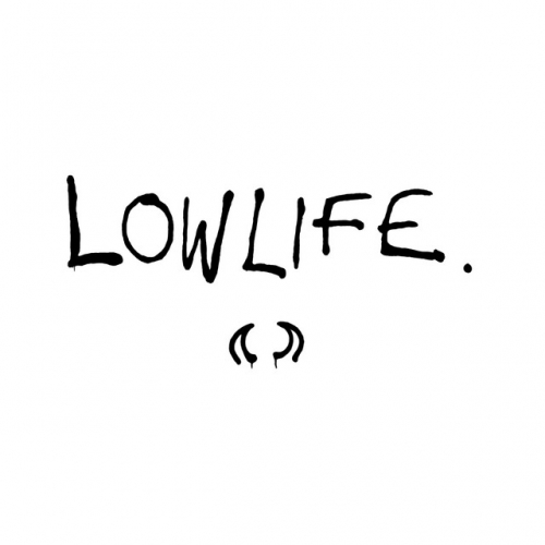 LOWLIFE release cover art